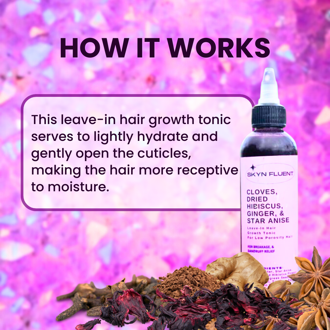 Low Porosity Leave-In Dried Hibiscus, Cloves, Hair Tonic