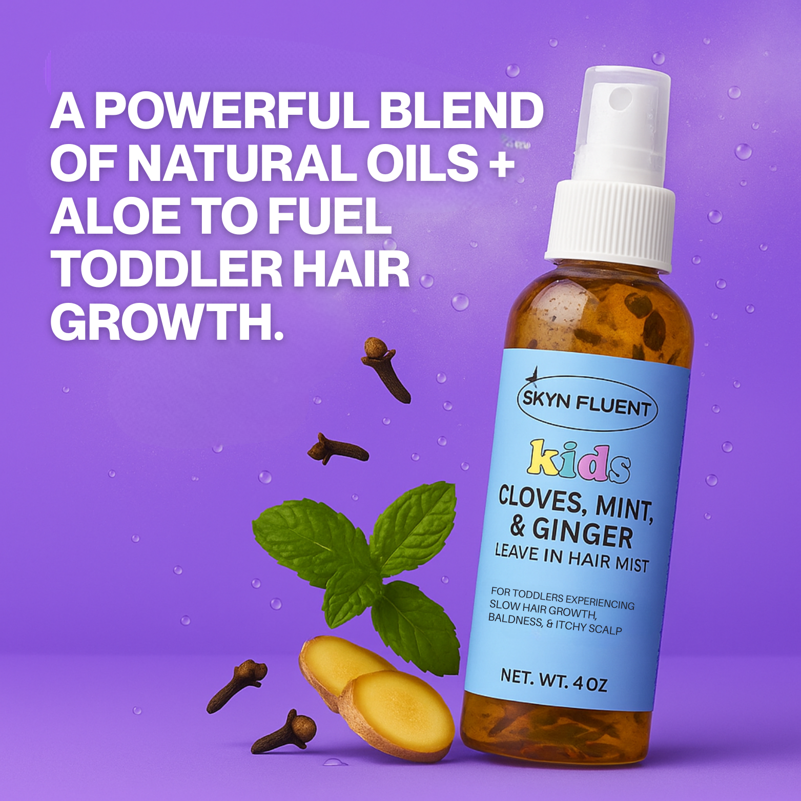 Kids Cloves, Mint & Ginger Hair Mist bottle on purple background with text: “A powerful blend of natural oils + aloe to fuel toddler hair growth,” shown with clove, mint, and ginger graphics.