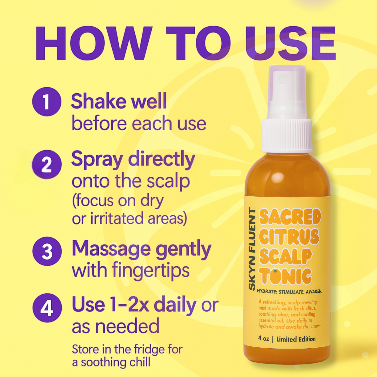 Skynfluent Sacred Citrus Scalp Tonic usage guide – shake well, spray directly, massage gently, and apply 1–2 times daily for scalp hydration.